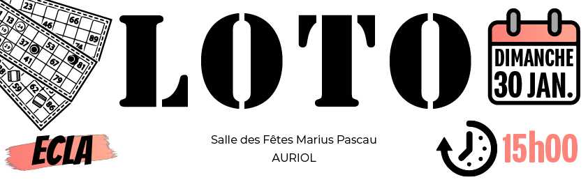 Loto de l’ECLA, Dimanche 30 janvier 2022