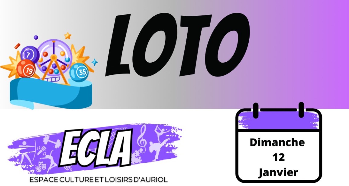 Loto de l’ECLA, Dimanche 12 janvier 2025